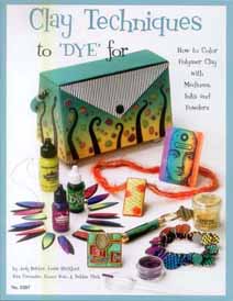 Clay Techniques to 'Dye' For